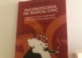 Psicopatologia del radical chic. Finalmente uno studio